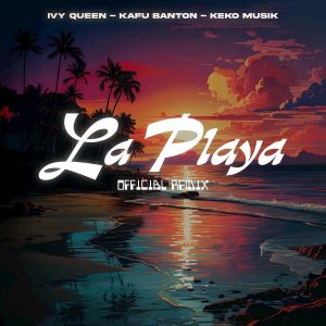 Ivy Queen Ft. Kafu Banton Y Keko Musik – La Playa (Remix)
